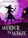 Cover image for Murder by Magic